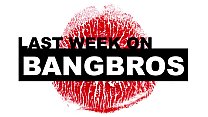 La semaine dernière sur BANGBROS.COM: 24/11/2018 - 30/11/2018