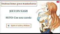 JOI Spanisch Hentai, Nami One Piece, Anweisungen zum Masturbieren.