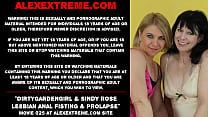 Dirtygardengirl & Sindy Rose lesbian anal fisting and prolapse extreme