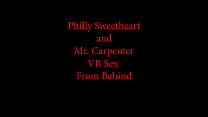 Philly Sweetheart and Mr. Carpenter VR Anal Sex Trailer