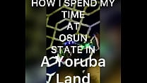 Comment je passe mon temps dans l'état d'Osun en terre Yoruba