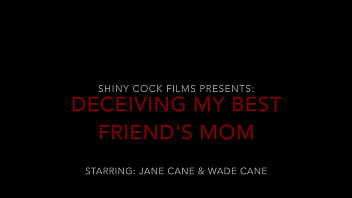 Die Mutter meiner besten Freundin betrügen – Jane Cane