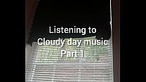 Musica per una giornata nuvolosa, parte 1